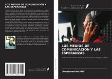 LOS MEDIOS DE COMUNICACIÓN Y LAS ESPERANZAS的封面
