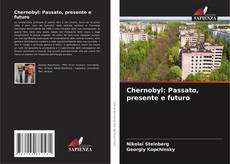 Chernobyl: Passato, presente e futuro kitap kapağı