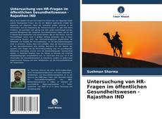 Portada del libro de Untersuchung von HR-Fragen im öffentlichen Gesundheitswesen - Rajasthan IND