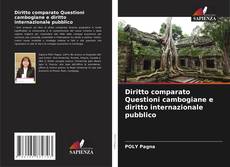 Diritto comparato Questioni cambogiane e diritto internazionale pubblico kitap kapağı