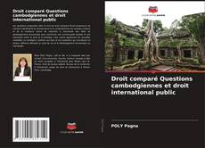 Borítókép a  Droit comparé Questions cambodgiennes et droit international public - hoz