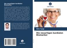 Portada del libro de Die neuartigen kardialen Biomarker