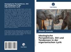 Portada del libro de Ideologische Perspektiven, Stil und Tendenzen in der nigerianischen Lyrik