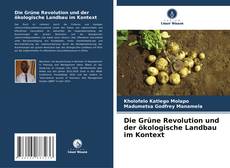 Die Grüne Revolution und der ökologische Landbau im Kontext kitap kapağı