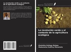 Buchcover von La revolución verde y el contexto de la agricultura ecológica