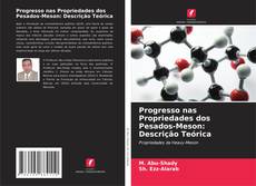 Buchcover von Progresso nas Propriedades dos Pesados-Meson: Descrição Teórica