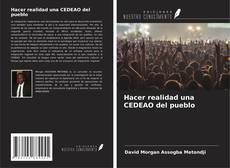 Bookcover of Hacer realidad una CEDEAO del pueblo