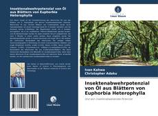 Capa do livro de Insektenabwehrpotenzial von Öl aus Blättern von Euphorbia Heterophylla 