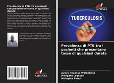 Portada del libro de Prevalenza di PTB tra i pazienti che presentano tosse di qualsiasi durata