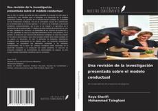 Capa do livro de Una revisión de la investigación presentada sobre el modelo conductual 