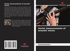 Bookcover of Vector measurements of acoustic waves