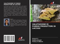 Capa do livro de VALUTAZIONE DI FUNGHI PRODUTTORI DI LACCASI 