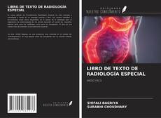 Buchcover von LIBRO DE TEXTO DE RADIOLOGÍA ESPECIAL