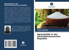 Capa do livro de Agrarpolitik in der Zentralafrikanischen Republik 