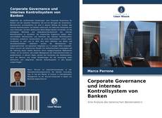 Couverture de Corporate Governance und internes Kontrollsystem von Banken