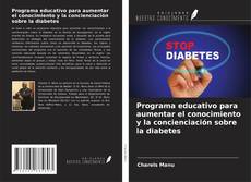 Portada del libro de Programa educativo para aumentar el conocimiento y la concienciación sobre la diabetes