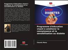 Borítókép a  Programme d'éducation visant à améliorer la connaissance et la sensibilisation au diabète - hoz