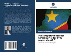 Capa do livro de Militäroperationen der Streitkräfte der DRK gegen die ADF 