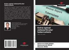 Extra-spinal osteoarticular tuberculosis kitap kapağı