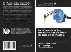 Couverture de La influencia de las nanopartículas de óxido de cerio en un motor CI