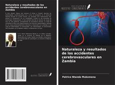 Capa do livro de Naturaleza y resultados de los accidentes cerebrovasculares en Zambia 