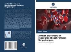 Bookcover of Akuter Blutersatz in ressourcenbeschränkten Umgebungen