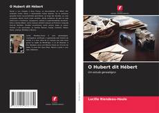Buchcover von O Hubert dit Hébert