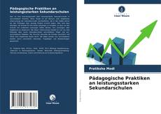 Buchcover von Pädagogische Praktiken an leistungsstarken Sekundarschulen
