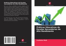 Bookcover of Práticas Educativas de Escolas Secundárias de Alto Rendimento