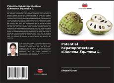 Potentiel hépatoprotecteur d'Annona Squmosa L.的封面