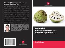 Copertina di Potencial Hepatoprotector de Annona Squmosa L .