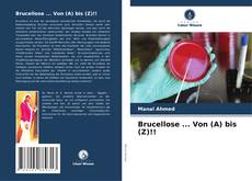 Bookcover of Brucellose ... Von (A) bis (Z)!!