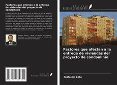 Capa do livro de Factores que afectan a la entrega de viviendas del proyecto de condominio 