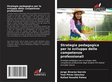 Buchcover von Strategia pedagogica per lo sviluppo delle competenze professionali