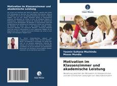 Portada del libro de Motivation im Klassenzimmer und akademische Leistung