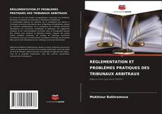 Bookcover of RÉGLEMENTATION ET PROBLÈMES PRATIQUES DES TRIBUNAUX ARBITRAUX