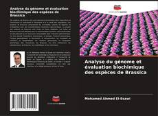Bookcover of Analyse du génome et évaluation biochimique des espèces de Brassica