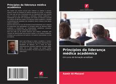 Buchcover von Princípios da liderança médica académica