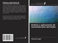 Capa do livro de Síntesis y aplicaciones de nanomateriales derivados 