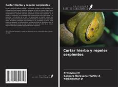 Capa do livro de Cortar hierba y repeler serpientes 