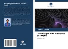 Buchcover von Grundlagen der Welle und der Optik