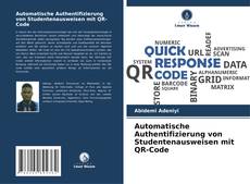 Portada del libro de Automatische Authentifizierung von Studentenausweisen mit QR-Code