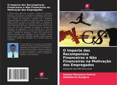 Buchcover von O Impacto das Recompensas Financeiras e Não Financeiras na Motivação dos Empregados
