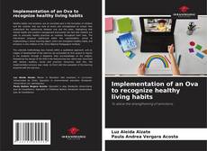 Bookcover of Implementation of an Ova to recognize healthy living habits