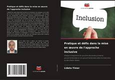 Bookcover of Pratique et défis dans la mise en œuvre de l'approche inclusive