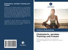 Portada del libro de Cholesterin, aerobes Training und Frauen