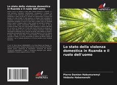 Capa do livro de Lo stato della violenza domestica in Ruanda e il ruolo dell'uomo 