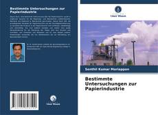 Portada del libro de Bestimmte Untersuchungen zur Papierindustrie