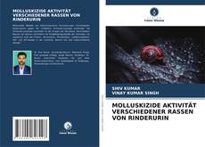 Buchcover von MOLLUSKIZIDE AKTIVITÄT VERSCHIEDENER RASSEN VON RINDERURIN