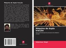 Buchcover von Máquina de dupla tracção